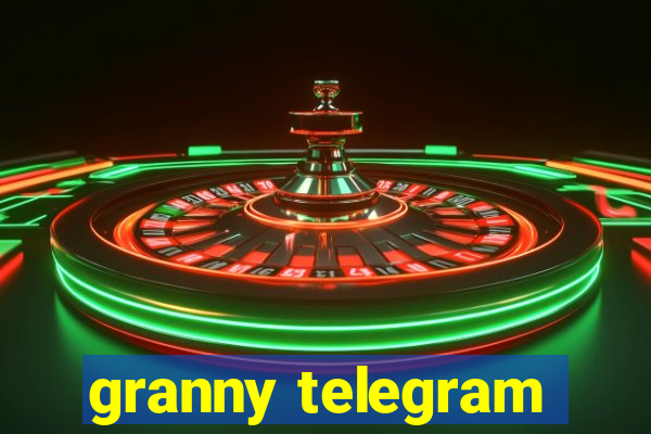granny telegram